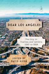 9780812993981-0812993985-Dear Los Angeles: The City in Diaries and Letters, 1542 to 2018 (Modern Library)