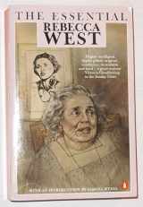 9780140069440-0140069445-The Essential Rebecca West: Revised Edition: Rebecca West: A Celebration