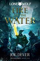 9781915586018-1915586011-Fire on the Water: Kai Series (2) (Lone Wolf)