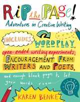9781590308127-1590308123-Rip the Page!: Adventures in Creative Writing