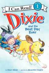 9780062086594-0062086596-Dixie and the Best Day Ever (I Can Read Level 1)