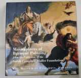 9780890900550-0890900558-Masterpieces of Baroque Painting from the Collection of the Sarah Campbell Blaffer Foundation