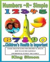 9781533256720-1533256721-Numbers R Simple Children's Health are Important: Children's Health are Important