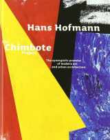 9788489771079-8489771073-Hans Hofmann: The Chimbote Project