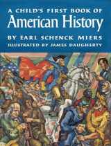 9781893103412-1893103412-A Child's First Book of American History