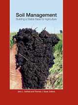 9780891188537-0891188533-Soil Management: Building a Stable Base for Agriculture (ASA, CSSA, and SSSA Books)