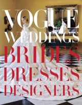 9780307957061-0307957063-Vogue Weddings: Brides, Dresses, Designers (Vogue Lifestyle Series)
