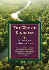 9781626982758-1626982759-The Way of Kindness: Readings for a Graceful Life