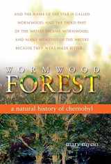 9780309103091-0309103096-Wormwood Forest: A Natural History of Chernobyl
