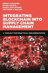 9781789660487-1789660483-Integrating Blockchain into Supply Chain Management: A Toolkit for Practical Implementation