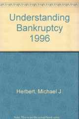 9780820528687-0820528684-Understanding Bankruptcy 1996