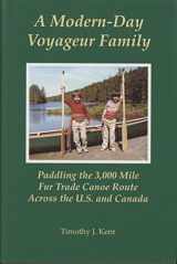 9780965723060-0965723062-A Modern-Day Voyageur Family