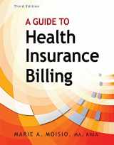 9781111320676-1111320675-A Guide to Health Insurance Billing (Book Only)
