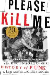 9780802125361-0802125360-Please Kill Me: The Uncensored Oral History of Punk