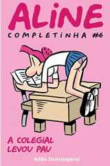 9781518793684-1518793681-Aline Completinha 6 (Portuguese Edition)