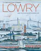 9781849760911-1849760918-Lowry and the Painting of Modern Life