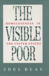 9780195057430-0195057430-The Visible Poor: Homelessness in the United States