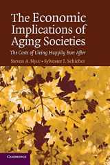 9780521617246-0521617243-The Economic Implications of Aging Societies: The Costs of Living Happily Ever After