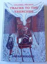 9781901023015-190102301X-Colonel Pechot: Tracks To The Trenches