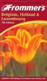 9780764562655-0764562657-Frommer's Belgium, Holland & Luxembourg (Frommer's Complete Guides)