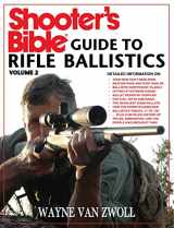 9781510760042-1510760040-Shooter's Bible Guide to Rifle Ballistics: Second Edition