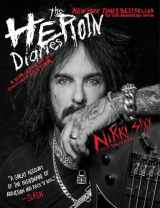 9781501187544-1501187546-The Heroin Diaries: Ten Year Anniversary Edition: A Year in the Life of a Shattered Rock Star