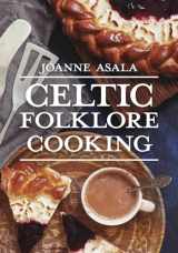 9781567180442-1567180442-Celtic Folklore Cooking