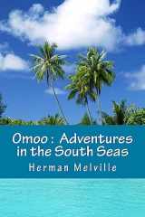 9781535264631-1535264632-Omoo : Adventures in the South Seas