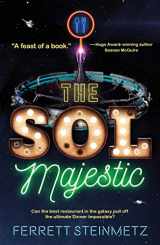 9781250168191-1250168198-The Sol Majestic: A novel