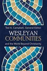 9781945935220-1945935227-Wesleyan Communities and the World Beyond Christianity