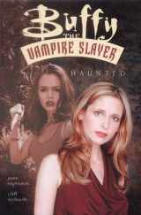 9781840235159-1840235152-Buffy the Vampire Slayer: Haunted (Buffy the Vampire Slayer)