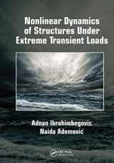 9780367728786-0367728788-Nonlinear Dynamics of Structures Under Extreme Transient Loads
