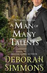 9780985812584-0985812583-A Man of Many Talents (The Regency Collection)