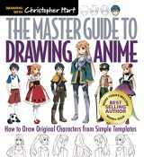 9781936096862-1936096862-The Master Guide to Drawing Anime: How to Draw Original Characters from Simple Templates – A How to Draw Anime / Manga Books Series (Volume 1)