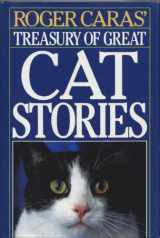 9780883657638-0883657635-Roger Caras' Treasury of Great Cat Stories