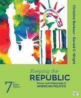 9781506349954-1506349951-Keeping the Republic: Power and Citizenship in American Politics - Brief Edition