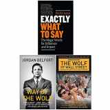 9789123912643-9123912642-Exactly What to Say, Way of the Wolf, The Wolf of Wall Street Collection 3 Books Set