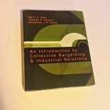9780073137155-0073137154-An Introduction to Collective Bargaining and Industrial Relations
