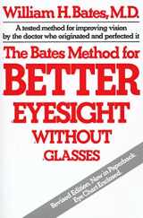 9780805002416-0805002413-The Bates Method for Better Eyesight Without Glasses