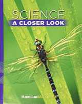 9780022880095-0022880097-Science, A Closer Look, Grade 5, Student Edition (ELEMENTARY SCIENCE CLOSER LOOK)