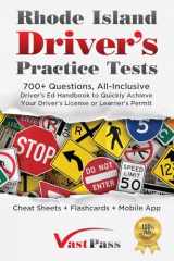 9781955645430-1955645434-Rhode Island Driver's Practice Tests: 700+ Questions, All-Inclusive Driver's Ed Handbook to Quickly achieve your Driver's License or Learner's Permit (Cheat Sheets + Digital Flashcards + Mobile App)