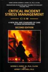 9781883581169-1883581168-Critical Incident Stress Management (Cism): A New Era and Standard of Care in Crisis Intervention (Innovations in Disaster and Trauma Psychology, V. 2)