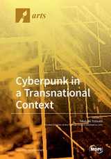 9783039214211-3039214217-Cyberpunk in a Transnational Context