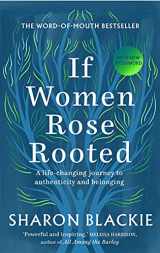 9781912836017-1912836017-If Women Rose Rooted: A life-changing journey to authenticity and belonging