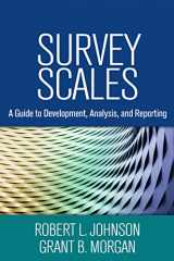 9781462526963-1462526969-Survey Scales: A Guide to Development, Analysis, and Reporting