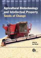 9781845932015-1845932013-Agricultural Biotechnology and Intellectual Property: Seeds of Change (Cabi)