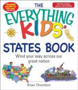 9781598692631-1598692631-The Everything Kids' States Book: Wind Your Way Across Our Great Nation