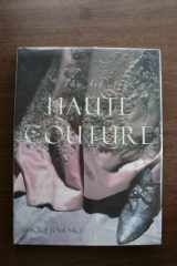 9780789200228-0789200228-The Art of Haute Couture