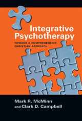 9780830851768-0830851763-Integrative Psychotherapy: Toward a Comprehensive Christian Approach (Christian Association for Psychological Studies Books)