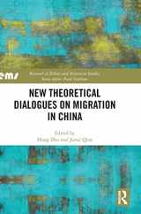 9781032427362-1032427361-New Theoretical Dialogues on Migration in China (Research in Ethnic and Migration Studies)